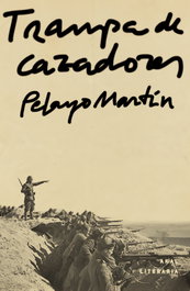 Trampa de cazadores, Pelayo Martin - AKAL