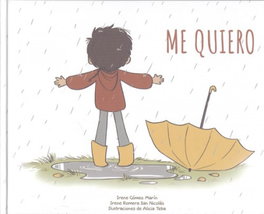 Me quiero, Irene Gómez Marín / I. Romera San Nicolás - EXCELLENCE EDITORIAL