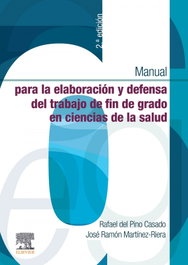 Manual para la elaboración y defensa del trabajo fin de Grado en Ciencias de la Salud (2ª Edición)