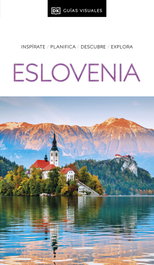 DORLING KINDERSLEY (DK), Eslovenia (Guías Visuales) - DORLING KINDERSLEY (DK)