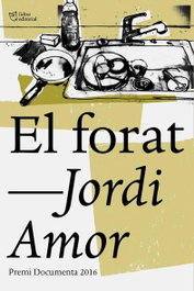 El forat, Jordi Amor - L'ALTRA EDITORIAL