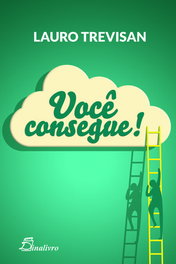 (PORT).VOCE CONSEGUE, Lauro Trevisan - DINALIVRO