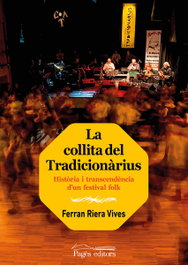 La collita del Tradicionàrius, Ferran Riera Vives - PAGES EDITORS