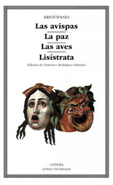 CATEDRA, Las avispas; La paz; Las aves; Lisístrata - Aristófanes