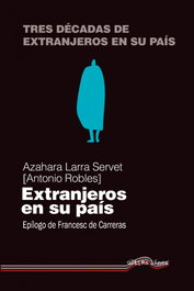 Extranjeros en su país, Antonio Robles - ULTIMA LINEA