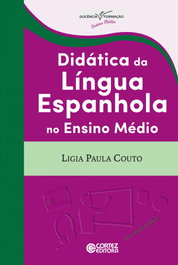 Didática da língua espanhola no ensino médio, Ligia Paula Couto - CORTEZ EDITORA