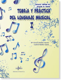 SI-BEMOL TEORIA Y PRÁCTICA DEL LENGUAJE MUSICAL 1