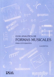 REAL MUSICAL, GUÍA ANALÍTICA DE FORMAS MUSICALES PARA ESTUDIANTES