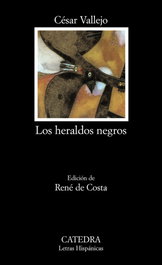 Los heraldos negros, César Vallejo - CATEDRA