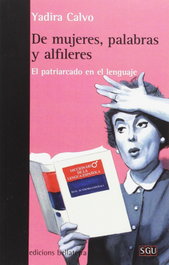 DE MUJERES, PALABRAS Y ALFILERES, Yadra Calvo - BELLATERRA