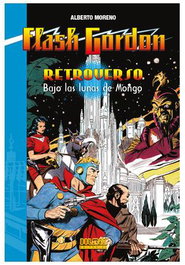 Flash Gordon - Retroverso. Bajo Las Lunas De Mongo