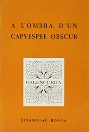 A L'OMBRA CAPVESPRE OBSCUR, Estanislau Boada - MOLL EDITORIAL