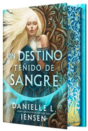 Un destino teñido de sangre, Danielle L. Jensen - HIDRA