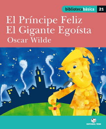 TEIDE Biblioteca Básica 21 - El príncipe feliz y El gigante egoísta