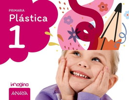 ANAYA, Plástica 1. Imagina - ANAYA