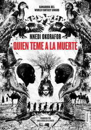 CRONONAUTA EDITORIAL, QUIÉN TEME A LA MUERTE, Nnedi Okorafor