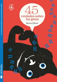 LATA DE SAL 45 VERDADES SOBRE LOS GATOS, Bruno Gobert