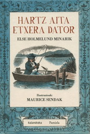 Hartz Aita etxera dator, Xose M. 'Oli' Gonzalez, Hell Thomassen - KALANDRAKA/PAMIELA