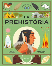 ALBA, La Prehistòria - Francisco Llorca