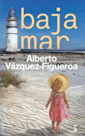 BAJAMAR, Alberto Vázquez-Figueroa - ARZALIA EDICIONES