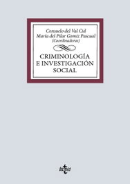 Criminología e investigación social, Consuelo del Val Cid - TECNOS