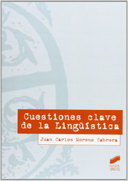 SINTESIS EDITORIAL, Cuestiones clave de la lingüística - VV.AA.