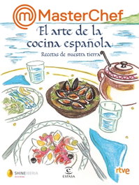 MasterChef. El arte de la cocina española, Shine - ESPASA CALPE