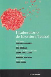 I LABORATORIO DE ESCRITURA TEATRAL, Carbonell Pascual - FUNDACION SGAE