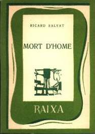 MORT D'HOME, Ricard Salvat - MOLL EDITORIAL