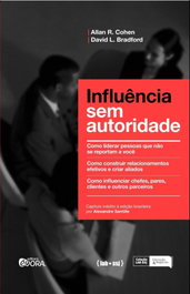 Influencia sin autoridad, Allan R. Cohen; David L. Bradford - EVORA