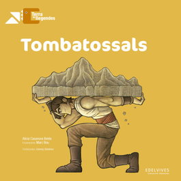 Tombatossals, Alicia Casanova Belda - Edelvives Comunitat Valenciana