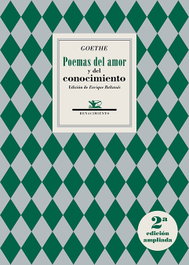 Poemas del amor y del conocimiento, Johann Wolfgang von Goethe - RENACIMIENTO EDITORIAL