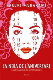 La noia de l'aniversari, Haruki Murakami - EMPURIES