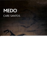 MEDO, Care Santos Torres - RODEIRA