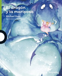 LOQUELEO, El dragón y la mariposa infantil verde - Michael Ende
