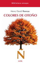 Colores de otoño, Henry David Thoreau - ENEIDA