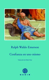 Confianza en uno mismo, Ralph Waldo Emerson - GADIR EDITORIAL
