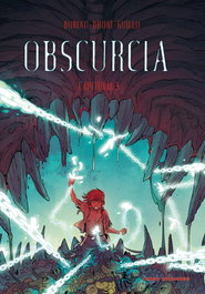 Obscurcia, 3, David Boriau - Steven Dhondt - Yoann Guillo - Tengu Ediciones