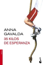 35 kilos de esperanza, Anna Gavalda - BOOKET