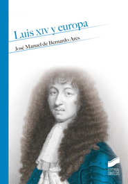 SINTESIS EDITORIAL, LUIS XIV Y EUROPA - SINTESIS EDITORIAL