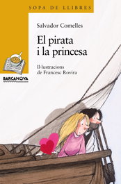 El pirata i la princesa, Salvador Comelles - BARCANOVA