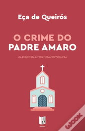 O crime do padre amaro, Eça de Queiroz - 11X17 EDITORA