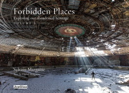 JONGLEZ, Forbidden places: exploring our abandoned heritage (vol2) - JONGLEZ