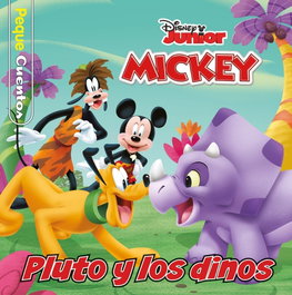 Disney Libros Mickey, Pluto y los Dinos - Peque Cuentos