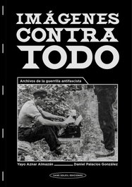 Imágenes contra todo, Daniel Palacios Gonzalez - SANS SOLEIL EDICIONES