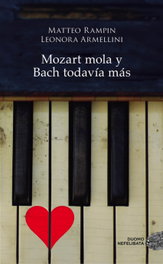 Mozart mola y Bach todavía más, Matteo Rampin, Leonora Armellini - DUOMO