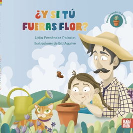 BABIDI-BU, ¿Y si tú fueras flor? - Lidia Fernández Palacios