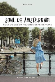 JONGLEZ, Soul of Amsterdam - Guía de 30 mejores experiencias