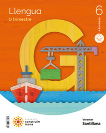 VORAMAR, LLENGUA 6E.PRIMARIA. TRIMESTRAL. CONSTRUINT MONS. VALENCIA 2023
