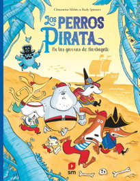 SM, Los perros pirata 3. En las garras de Barbagato - Clémentine Mélois